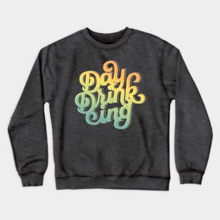 Day Drinking Crewneck Sweatshirt